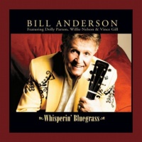 Bill Anderson - Whisperin' Bluegrass